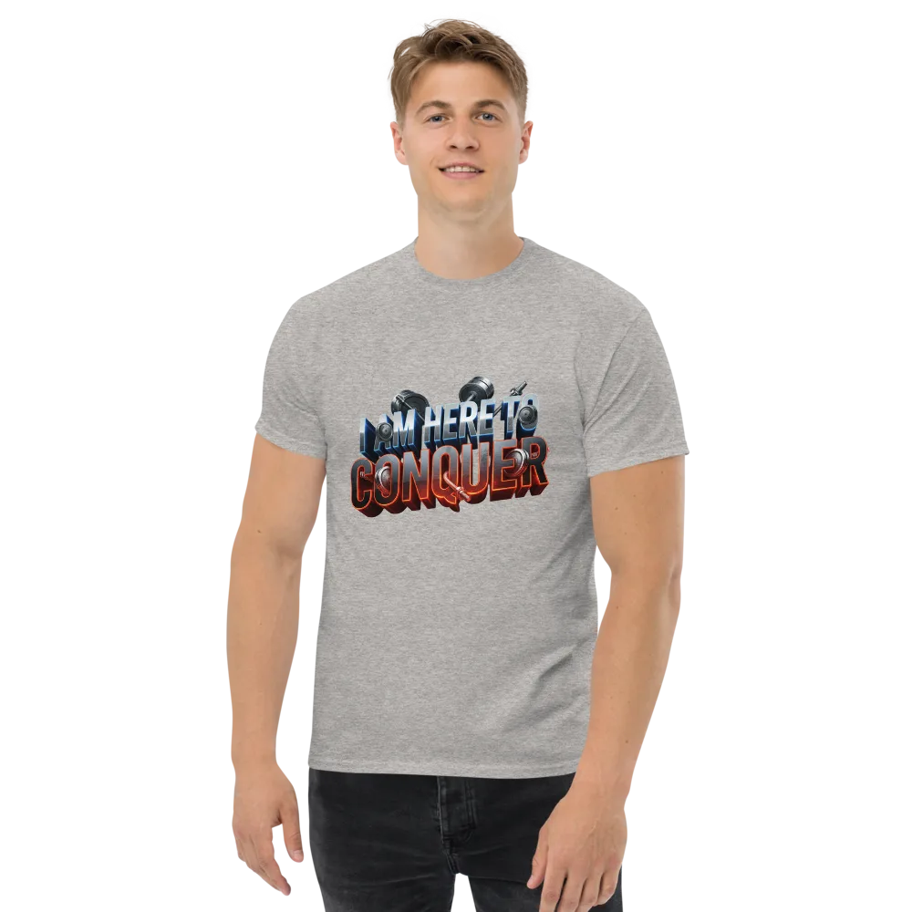 Unisex “I Am Here to Conquer” T-Shirt – Motivational & Casual Wear | Basic T-Shirt