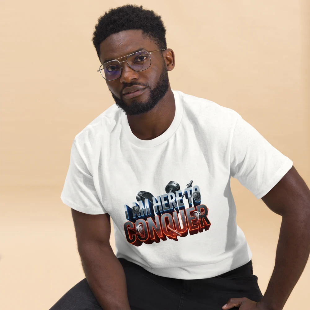 Unisex “I Am Here to Conquer” T-Shirt – Motivational & Casual Wear | Basic T-Shirt