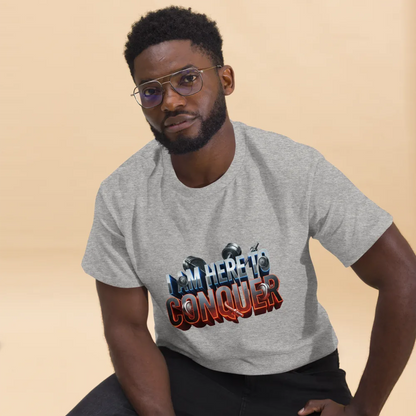 Unisex “I Am Here to Conquer” T-Shirt – Motivational & Casual Wear | Basic T-Shirt