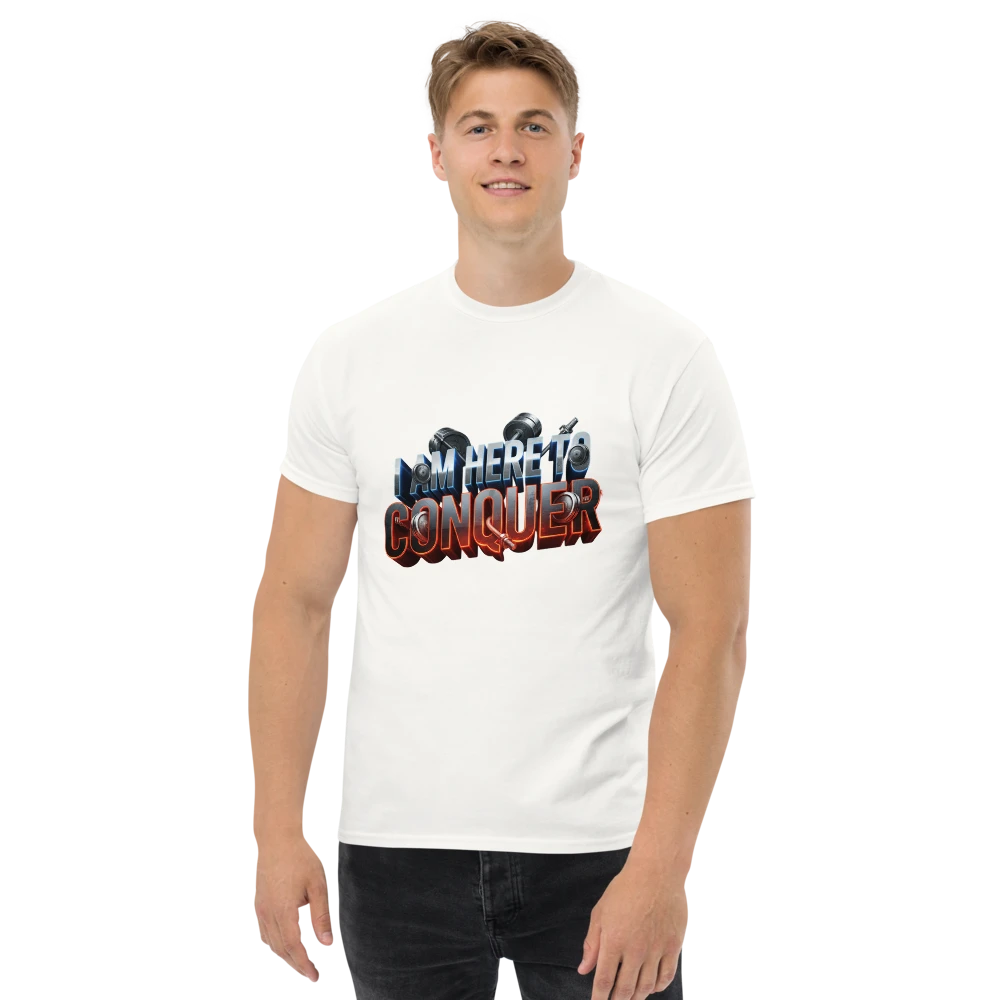 Unisex “I Am Here to Conquer” T-Shirt – Motivational & Casual Wear | Basic T-Shirt
